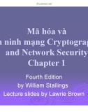 Bài giảng Mã hóa và an ninh mạng (Cryptography and Network Security): Chương 1 - Mở đầu