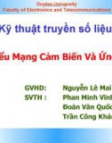 Tìm Hiểu Mạng Cảm Biến Và Ứng Dụng