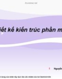 Bài giảng Thiết kế kiến trúc phần mềm - Nguyễn Thị Minh Tuyền