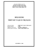 Bài giảng Thiết kế và Quản trị mạng