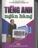 tiếng anh ngân hàng: phần 1