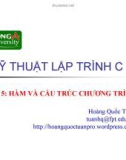 Bài giảng Kỹ thuật lập trình C: Bài 5 - Hoàng Quốc Tuấn