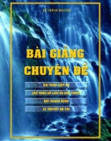 bài giảng các chuyên đề phần 1