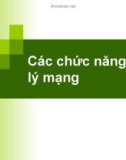 Các chức năng quản lý mạng