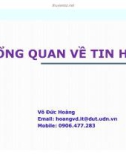 Bài giảng Tổng quan về tin học - Võ Đức Hoàng