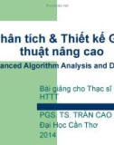 Bài giảng Phân tích và Thiết kế giải thuật nâng cao: Phần 1 - PGS.TS. Trần Cao Đệ