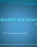 Lecture Discrete mathematics and its applications - Chapter 5: Induction and recursion