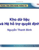 Kho dữ liệu và Hệ hỗ trợ quyết định ( Nguyễn Thanh Bình ) - Chương 1