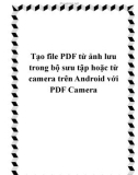 Tạo file PDF từ ảnh lưu trong bộ sưu tập hoặc từ camera trên Android với PDF Camera