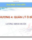 Bài giảng Lý thuyết quản trị mạng máy tính: Chương 4 - ThS. Lương Minh Huấn