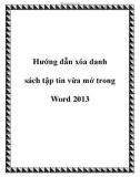 Hướng dẫn cách xóa danh sách tập tin vừa mở trong Word 2013