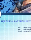 Bài giảng Hợp ngữ và lập trình hệ thống: Chương 0 - Phạm Công Hòa