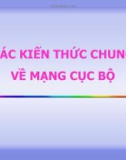 Các kiến thức chung về mạng cục bộ