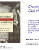 Computer Networking: A Top Down Approach Featuring the Internet - Chương 1