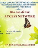 Đề tài: ACCESS NETWORK