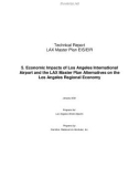 Economic Impacts of Los Angeles International Airport and the LAX Master Plan Alternatives on the Los Angeles Regional Economy