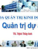 Bài giảng Quản trị dự án: Chương 9 - TS. Trịnh Thùy Anh