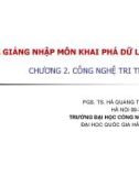 Bài giảng Nhập môn khai phá dữ liệu: Chương 2 - PGS. TS. Hà Quang Thụy