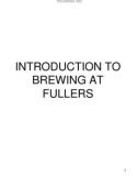 INTRODUCTION TO BREWING AT FULLERS