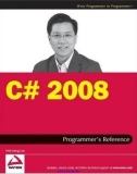 C# 2008 Programmer's Reference