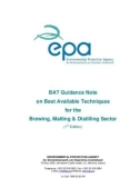 BAT Guidance Note on Best Available Techniques for the Brewing, Malting & Distilling Sector