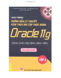 Giáo trình hướng dẫn lý thuyết và kèm theo bài tập thực hành ORACLE 11g: Tập 2 - NXB Hồng Đức