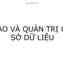 Bài giảng Hệ quản trị Cơ sở dữ liệu - Bài 2: Tạo và quản trị cơ sở dữ liệu