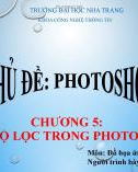 Bài giảng Photoshop: Chương 5 - Bùi Thị Hồng Minh