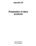 Preparation of dairy products