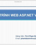 Bài giảng Lập trình Web ASP.Net với C#: Chương 3 - Th.S Phạm Đào Minh Vũ