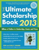 The Ultimate Scholarship Book 2013