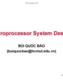 Tổng quan về TMicroprocessor System Design