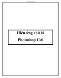 Hiệu ứng chữ lá Photoshop Cs6