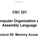 Lecture Computer organization and assembly language - Lecture 05: Memory Access