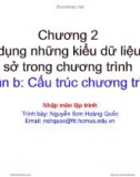 Bài giảng Nhập môn lập trình: Chương 2B - Nguyễn Sơn Hoàng Quốc