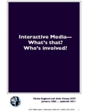 Interactive Media— What's that? Who's involved?