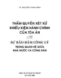 Sự đảm bảo công lý trong quan hệ giữa nhà nước và công dân - Thẩm quyền xét xử khiếu kiện hành chính của tòa án: Phần 1