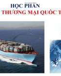 Bài giảng Luật thương mại quốc tế: Chương 0 - Nguyễn Minh Nhật