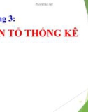 Bài giảng Nguyên lý thống kê: Chương 3 - ThS. Nghiêm Phúc Hiếu