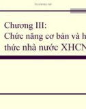 Chương III: Chức năng cơ bản và hình thức nhà nước xã hội chủ nghĩa