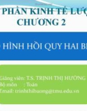 Bài giảng Kinh tế lượng: Chương 2 - TS. Trịnh Thị Hường