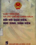 Các chế độ chính sách đối với giáo viên, học sinh, sinh viên trong Luật giáo dục: Phần 1