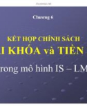 Bài giảng Kinh tế vĩ mô: Chương 6 - TS. Phan Nữ Thanh Thủy