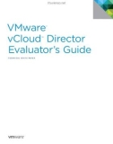 VMware® vCloud™ Director Evaluator's Guide