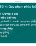 Bài giảng Bài 4: Quy phạm pháp luật