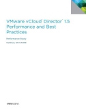 VMware vCloud® Director ™ 1.5 Performance and Best Practices