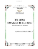 Bài giảng Kinh tế lao động: Phần 1 - ĐH Phạm Văn Đồng