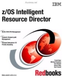 z/OS Intelligent Resource Director