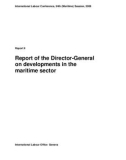 Report of the Director-General on developments in the maritime sector