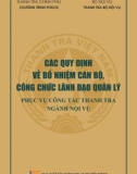 các quy định về bổ nhiệm cán bộ, công chức lãnh đạo quản lý phục vụ công tác thanh tra ngành nội vụ: phần 1